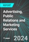 Advertising, Public Relations and Marketing Services (U.S.): Analytics, Extensive Financial Benchmarks, Metrics and Revenue Forecasts to 2030, NAIC 541800 - Product Image