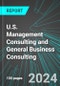 U.S. Management Consulting and General Business Consulting (including Human Resources): Analytics, Extensive Financial Benchmarks, Metrics and Revenue Forecasts to 2030 - Product Thumbnail Image