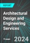Architectural Design (Architecture) and Engineering Services (U.S.): Analytics, Extensive Financial Benchmarks, Metrics and Revenue Forecasts to 2027 - Product Image