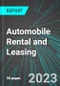 Automobile (Car) Rental and Leasing (U.S.): Analytics, Extensive Financial Benchmarks, Metrics and Revenue Forecasts to 2027 - Product Thumbnail Image
