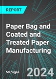 Paper Bag and Coated and Treated Paper Manufacturing (U.S.): Analytics, Extensive Financial Benchmarks, Metrics and Revenue Forecasts to 2030, NAIC 322220- Product Image