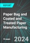 Paper Bag and Coated and Treated Paper Manufacturing (U.S.): Analytics, Extensive Financial Benchmarks, Metrics and Revenue Forecasts to 2030, NAIC 322220 - Product Thumbnail Image