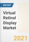 Virtual Retinal Display Market Forecasts and Opportunities, 2021- Trends, Outlook and Implications of COVID-19 to 2028 - Product Image