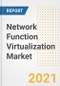 Network Function Virtualization Market Forecasts and Opportunities, 2021- Trends, Outlook and Implications of COVID-19 to 2028 - Product Image