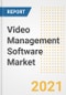 Video Management Software Market Forecasts and Opportunities, 2021- Trends, Outlook and Implications of COVID-19 to 2028 - Product Image