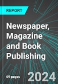 Newspaper, Magazine and Book Publishing (U.S.): Analytics, Extensive Financial Benchmarks, Metrics and Revenue Forecasts to 2030, NAIC 511100- Product Image