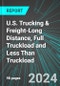 U.S. Trucking & Freight-Long Distance, Full Truckload (FTL) and Less Than Truckload (LTL): Analytics, Extensive Financial Benchmarks, Metrics and Revenue Forecasts to 2030 - Product Thumbnail Image