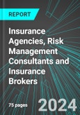 Insurance Agencies, Risk Management Consultants and Insurance Brokers (U.S.): Analytics, Extensive Financial Benchmarks, Metrics and Revenue Forecasts to 2030, NAIC 524210- Product Image
