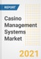 Casino Management Systems Market Forecasts and Opportunities, 2021- Trends, Outlook and Implications of COVID-19 to 2028 - Product Thumbnail Image