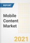 Mobile Content Market Forecasts and Opportunities, 2021- Trends, Outlook and Implications of COVID-19 to 2028 - Product Image