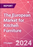 The European Market for Kitchen Furniture- Product Image