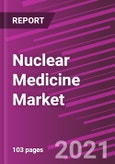 Nuclear Medicine Market Share, Size, Trends, Industry Analysis Report, By Type; By Modality; By Application; By End-Use; By Regions; Segment Forecast, 2021 - 2028- Product Image