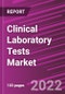 Clinical Laboratory Tests Market Share, Size, Trends, Industry Analysis Report, By Type; By End-Use; By Regions; Segment Forecast, 2021 - 2028 - Product Image