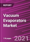 Vacuum Evaporators Market Share, Size, Trends, Industry Analysis Report, By Product; By End-Use; By Technology; By Application; By Regions; Segment Forecast, 2021 - 2028- Product Image