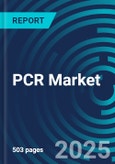 PCR Markets. Forecasts for qPCR, dPCR, Singleplex & Multiplex Markets and by Application, Product and Place. With Executive and Consultant Guides, Including Customized Forecasting and Analysis. 2023 to 2027- Product Image