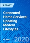 Connected Home Services: Updating Modern Lifestyles- Product Image