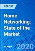 Home Networking: State of the Market- Product Image