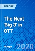 The Next 'Big 3' in OTT- Product Image