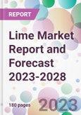 Lime Market Report and Forecast 2023-2028- Product Image