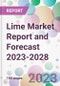 Lime Market Report and Forecast 2023-2028 - Product Thumbnail Image