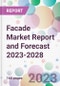 Facade Market Report and Forecast 2023-2028 - Product Thumbnail Image
