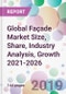 Global Façade Market Size, Share, Industry Analysis, Growth 2021-2026 - Product Thumbnail Image