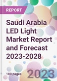 Saudi Arabia LED Light Market Report and Forecast 2023-2028- Product Image