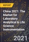China 2021: The Market for Laboratory Analytical & Life Science Instrumentation - Product Thumbnail Image