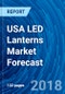 USA LED Lanterns Market Forecast - Product Thumbnail Image