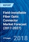 Field-installable Fiber Optic Connector Market Forecast (2017-2027) - Product Thumbnail Image