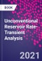 Unconventional Reservoir Rate-Transient Analysis - Product Image