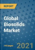 Global Biosolids Market - Global Industry Analysis (2017 - 2020) - Growth Trends and Market Forecast (2021 - 2025)- Product Image