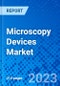 Microscopy Devices Market - Size, Share, Outlook, and Opportunity Analysis, 2019 - 2027 - Product Thumbnail Image
