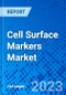 Cell Surface Markers Market, By Product Type, By Application, and By Region- Size, Share, Outlook, and Opportunity Analysis, 2023 - 2030 - Product Thumbnail Image