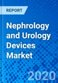 Nephrology and Urology Devices Market - Size, Share, Outlook, and Opportunity Analysis, 2019 - 2027- Product Image