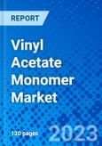 Vinyl Acetate Monomer Market, by Application, by Region- Size, Share, Outlook, and Opportunity Analysis, 2023 - 2030- Product Image