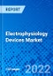 Electrophysiology Devices Market, by Product Type, by Indication, by End User, and by Region - Size, Share, Outlook, and Opportunity Analysis, 2022 - 2030 - Product Thumbnail Image