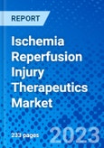 Ischemia Reperfusion Injury Therapeutics Market - Size, Share, Outlook, and Opportunity Analysis, 2019 - 2027- Product Image