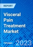 Visceral Pain Treatment Market - Size, Share, Outlook, and Opportunity Analysis, 2019 - 2027- Product Image