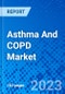 Asthma & COPD Market - Size, Share, Outlook, and Opportunity Analysis, 2019 - 2027 - Product Thumbnail Image