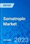 Somatropin Market, by Dosage Form, by Application, by Distribution Channel, and by Region - Size, Share, Outlook, and Opportunity Analysis, 2022 - 2030 - Product Image
