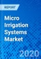 Micro Irrigation Systems Market - Size, Share, Outlook, and Opportunity Analysis, 2019 - 2027 - Product Thumbnail Image
