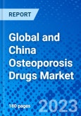 Global and China Osteoporosis Drugs Market - Size, Share, Outlook, and Opportunity Analysis, 2019 - 2027- Product Image