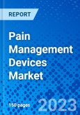 Pain Management Devices Market, by Type, By Application, by End User and by Region - Size, Share, Outlook, and Opportunity Analysis, 2023 - 2030- Product Image