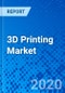 3D Printing Market - Size, Share, Outlook, and Opportunity Analysis, 2019 - 2027 - Product Thumbnail Image