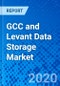 GCC and Levant Data Storage Market - Size, Share, Outlook, and Opportunity Analysis, 2019 - 2027 - Product Thumbnail Image