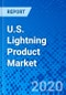 U.S. Lightning Product Market - Size, Share, Outlook, and Opportunity Analysis, 2019 - 2027 - Product Thumbnail Image