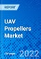 UAV Propellers Market, By Material Type, By Industry, By Region - Size, Share, Outlook, and Opportunity Analysis, 2022 - 2030 - Product Image