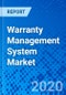 Warranty Management System Market - Size, Share, Outlook, and Opportunity Analysis, 2019 - 2027 - Product Thumbnail Image