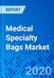 Medical Specialty Bags Market - Size, Share, Outlook, and Opportunity Analysis, 2019 - 2027 - Product Thumbnail Image